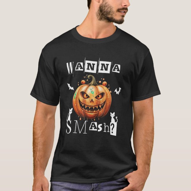 Wanna Smash Pumpkin Scary Happy Halloween 2023 Cos T-Shirt (Front)