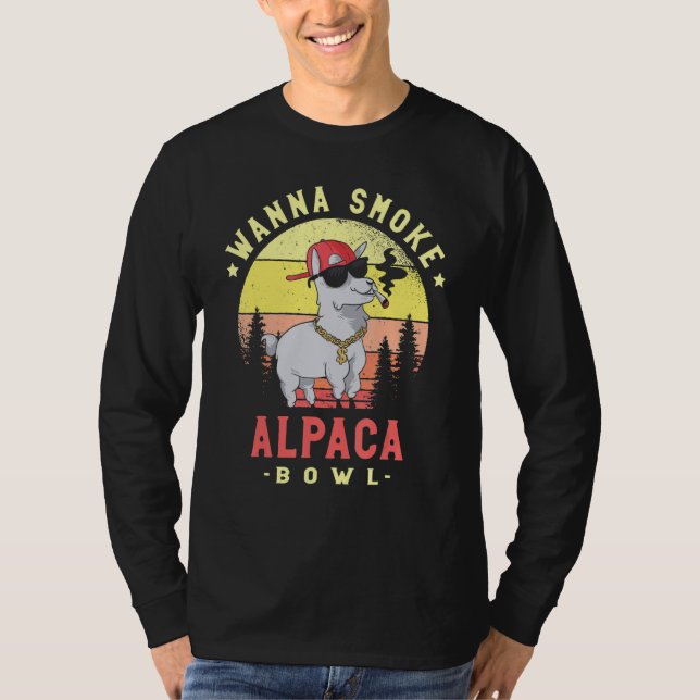 Wanna Smoke Alpaca Bowl Camelid Mammal Alpaca   T-Shirt (Front)
