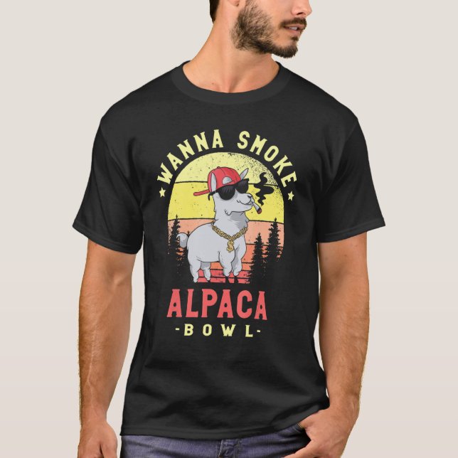 Wanna Smoke Alpaca Bowl Camelid Mammal Alpaca   T-Shirt (Front)