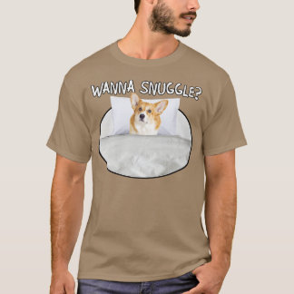 Wanna Snuggle Corgi1406 T-Shirt