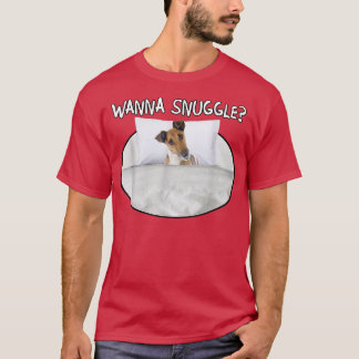Wanna Snuggle Fo Terrier (Smooth)  T-Shirt