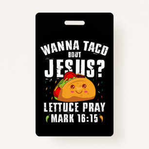 Wanna Taco Bout Jesus Cinco de Mayo Christian Badge
