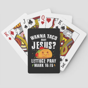 Wanna Taco Bout Jesus Cinco de Mayo Christian  Poker Cards