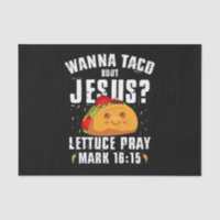 Wanna Taco Bout Jesus Cinco de Mayo Christian