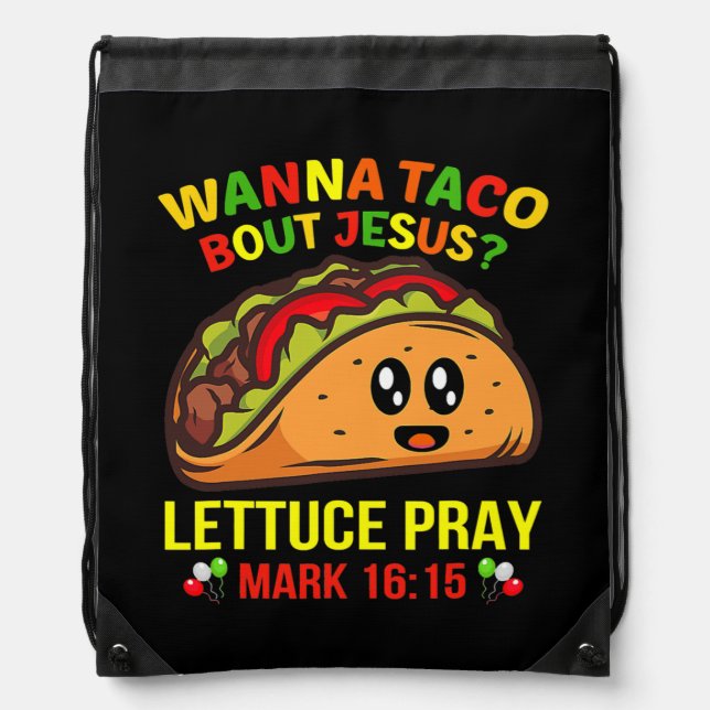 Wanna Taco Bout Jesus Cinco De Mayo Pun Women Men Drawstring Bag (Front)
