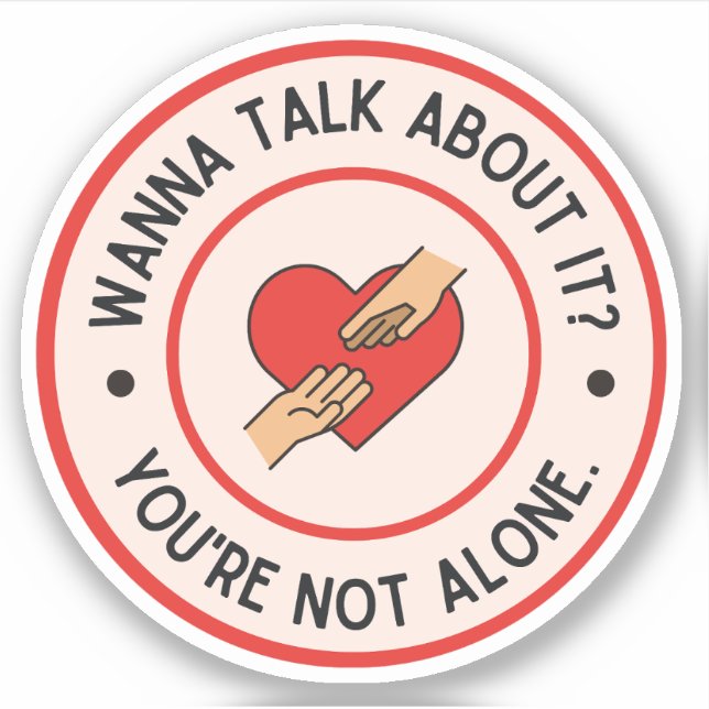 Wanna Talk About It? | Red Mental Health Awareness Sticker (Front)