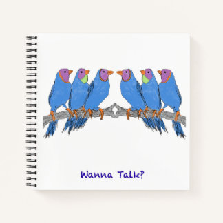 Wanna Talk? Notebook