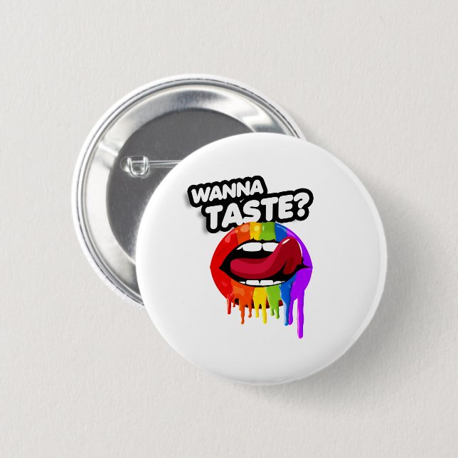 WANNA TASTE THE RAINBOW BUTTON (Front & Back)