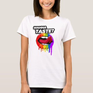 WANNA TASTE THE RAINBOW T-Shirt