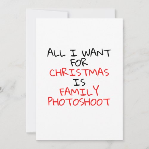 WANT A CHRISTMAS FAMILY PHOTO SHOOT INVITATION