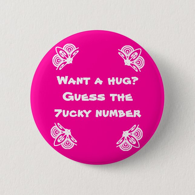 Want a hug? button (Front)