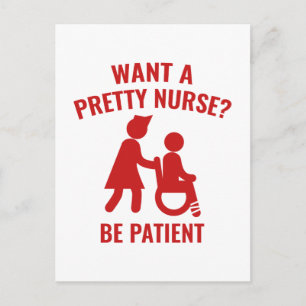 Want A Pretty Nurse? Postcard