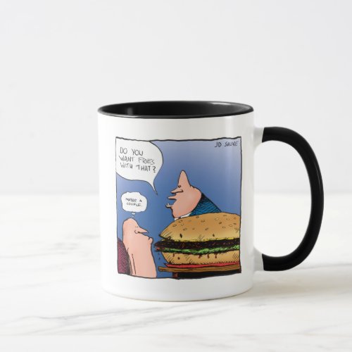 Want Fries with That Cartoon  Mug