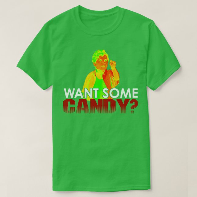 Want Some Candy T-Shirt (Design Front)