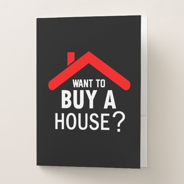 Want to buy a House? Real Estate Agent  Pocket Folder (Front)
