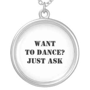 Want To Dance? Just Ask Silver Plated Necklace