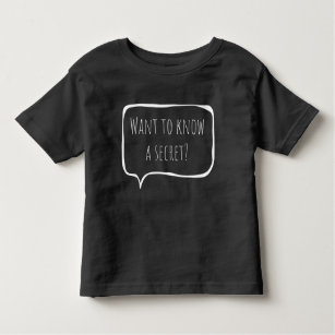 Want to know a secret, big sister customizable toddler t-shirt