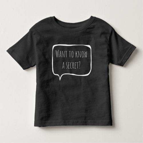 Want to know a secret big sister customizable toddler t_shirt