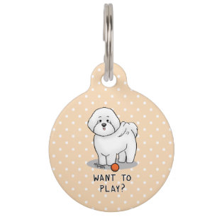Want to Play? Bichon Frise Dog with Ball - Cute Pet ID Tag