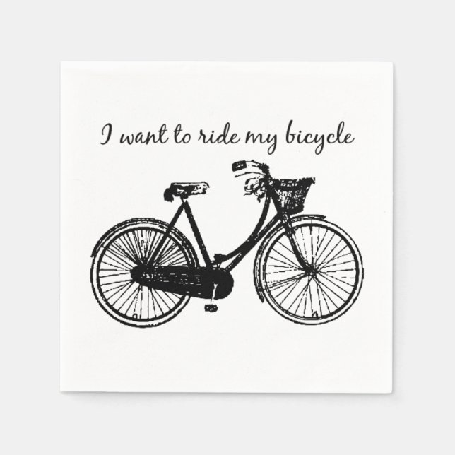 "Want to ride my bicycle" Motivational Quote Paper Napkins (Front)
