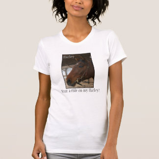 Want to ride on my Harley? T-Shirt