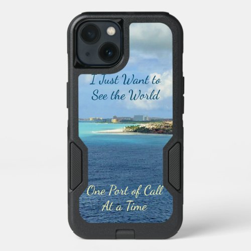 Want to See World Ports Cruising iPhone 13 Case