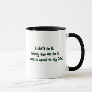 Want to Speak to GiGi Mug
