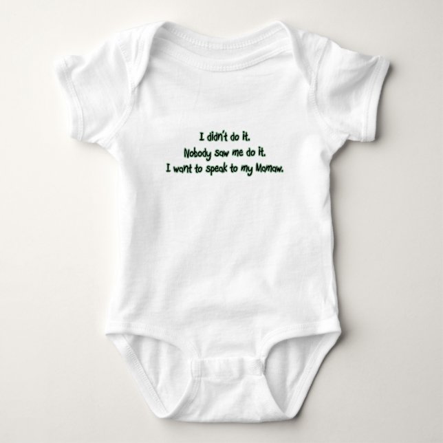 Want to Speak to Mamaw Baby Bodysuit (Front)