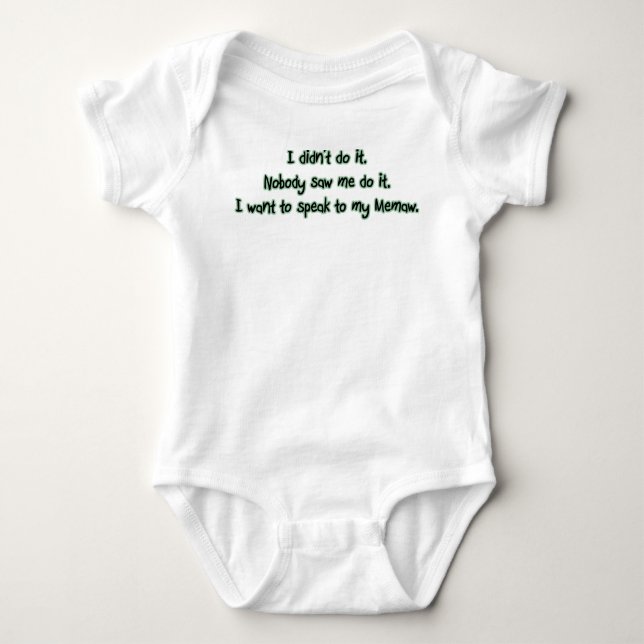 Want to Speak to Memaw Baby Bodysuit (Front)