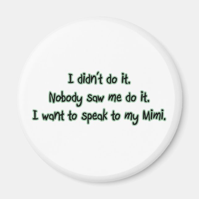 Want to Speak to Mimi Magnet (Front)