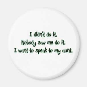 Want to Speak to My Aunt Magnet