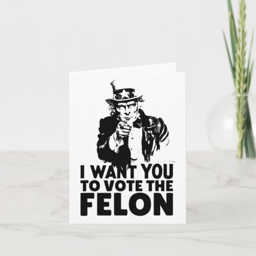 Want You To Vote The Felon Trump Usa Maga 2024 Ret Card