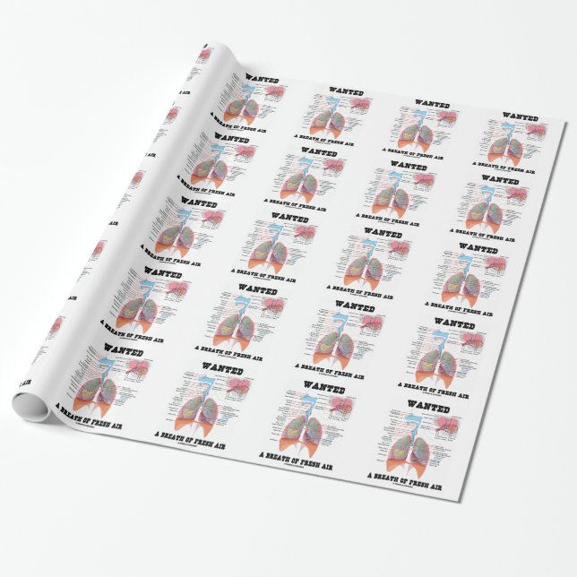 Wanted A Breath Of Fresh Air (Respiratory System) Wrapping Paper (Unrolled)
