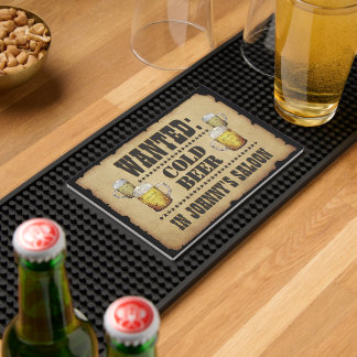 WANTED: A cold beer in (your name's) Saloon Bar Mat
