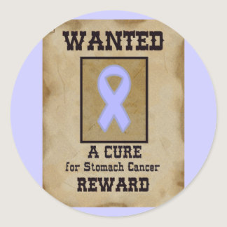 Wanted: A Cure for Stomach Cancer Classic Round Sticker