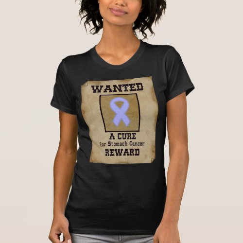 Wanted A Cure for Stomach Cancer T_Shirt