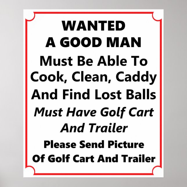 Wanted A Good Man - Golf Poster (Front)