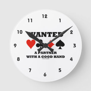Wanted A Partner With A Good Hand Four Card Suits Round Clock