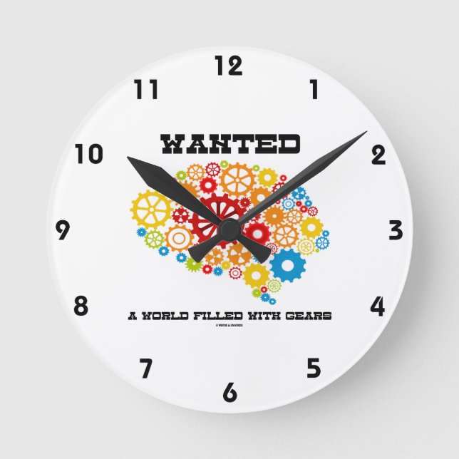 Wanted A World Filled With Gears (Brain Gears) Round Clock (Front)