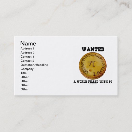 Wanted A World Filled With Pi (Pi On A Pie) Business Card