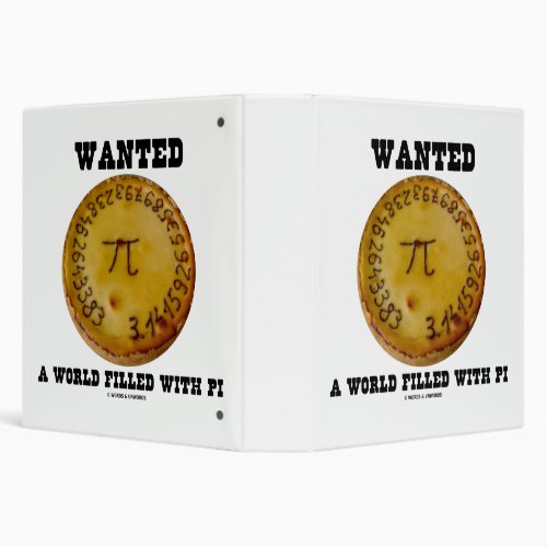 Wanted A World Filled With Pi Pie Math Geek Humor 3 Ring Binder