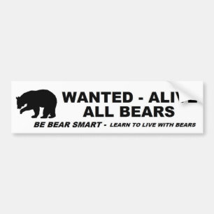 WANTED - ALIVE - ALL BEARS BUMPER STICKER