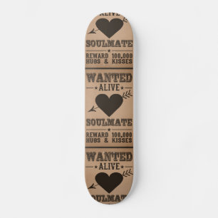 WANTED ALIVE: SOULMATE skateboards