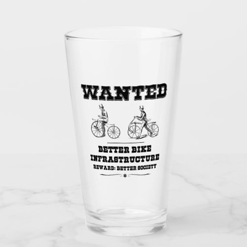 Wanted Better Bike Infrastructure Glass