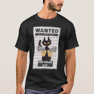 Wanted by Police the Mean Cat Cat Bunting Picture T-Shirt
