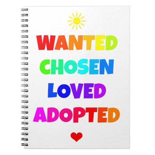 Wanted Chosen Loved Adopted Adoption Day Party Notebook