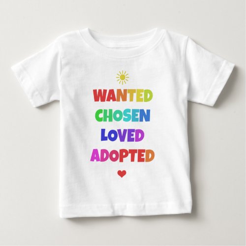 Wanted Chosen Loved Adopted Adoption Day Party Tee