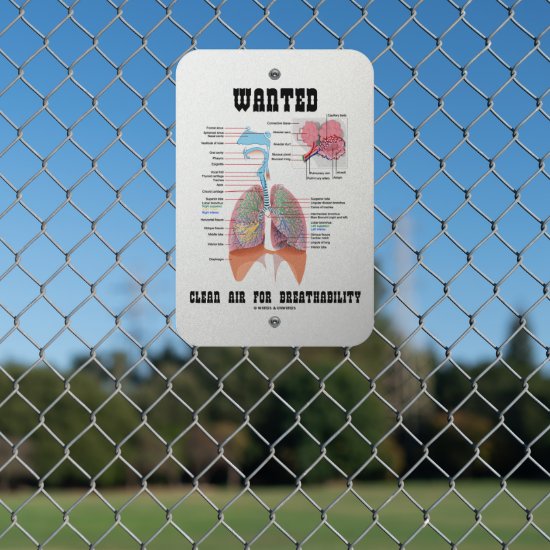 Wanted Clean Air For Breathability Respire Humor Metal Sign