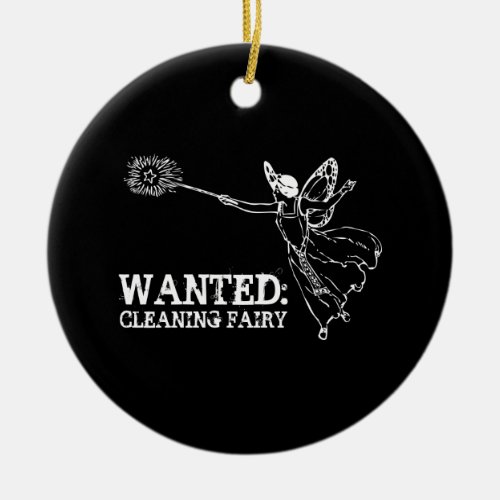 WANTED Cleaning Fairy Ceramic Ornament