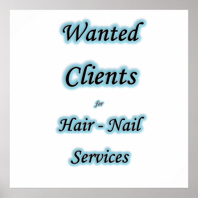 Wanted Clients Hair & Nail Poster Matte (Front)
